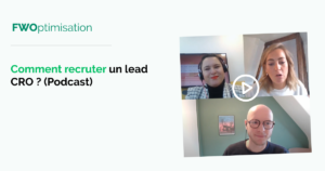 comment recruter un lead cro par FWOptimisation FWO - Mathieu Fauveaux consultant CRO